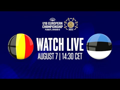 Belgium v Estonia | Full Basketball Game | FIBA U18 European Championship 2022 - Division B
