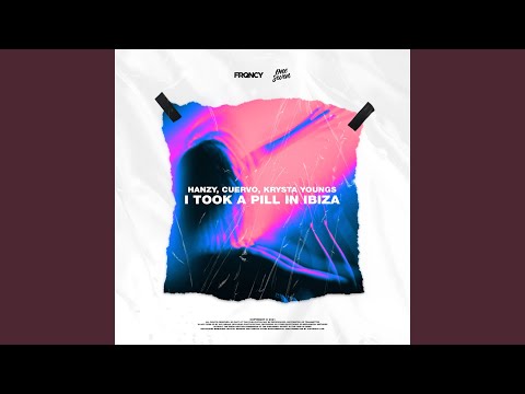 I Took a Pill in Ibiza