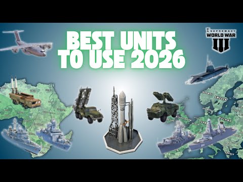Best Units - Supremacy World War 3 (Supremacy WW3 2026)