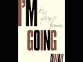 Fiery Furnaces - I'm Going Away - HQ