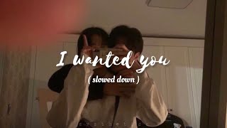 Download lagu Ina- I Wanted You ( slowed down ) lyrics mp3