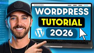 WordPress Tutorial for Beginners (2026) - Newest Update Full