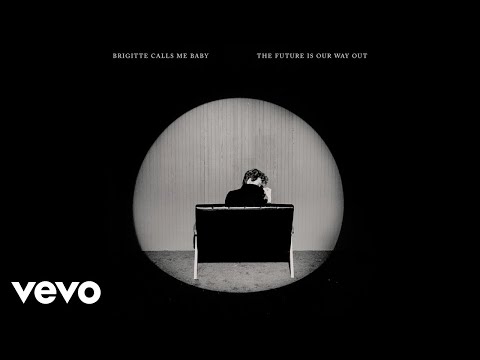 Brigitte Calls Me Baby - Fine Dining (Official Audio)