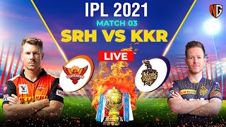 SRH vs KKR LIVE CRICKET || IPL 2021 live T20 CRICKET || Live Scores and Commentary