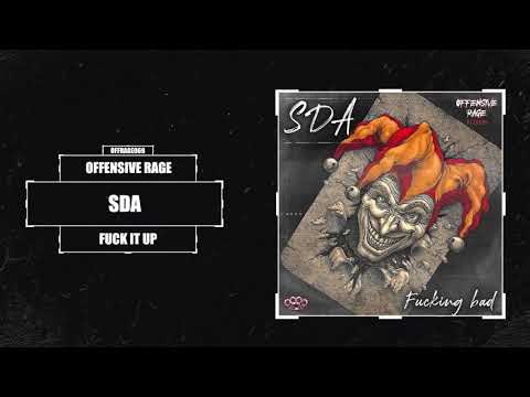 SDA - Fuck It Up
