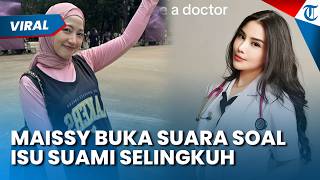 MAISSY MANTAN PENYANYI CILIK Diterpa Isu Perselingkuhan sang Suami, Minta Doa dan Tolak Diwawancara