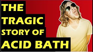 Acid Bath: The Tragic History Of The Band Death of Audie Pitre, Dax Riggs Solo Career &amp; Reunion?