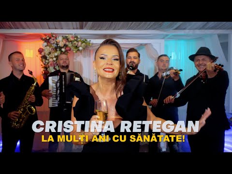 CRISTINA RETEGAN ❌ La multi ani ❌ NOU