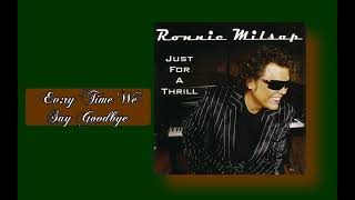 Ronnie Milsap -- Ev'ry Time We Say Goodbye