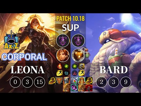 AXIZ Corporal Leona vs Bard Sup - KR Patch 10.18