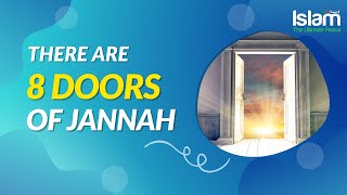 WHAT ARE THE 8 GATES OF JANNAH &amp; WHO ENTERS THROUGH THEM?