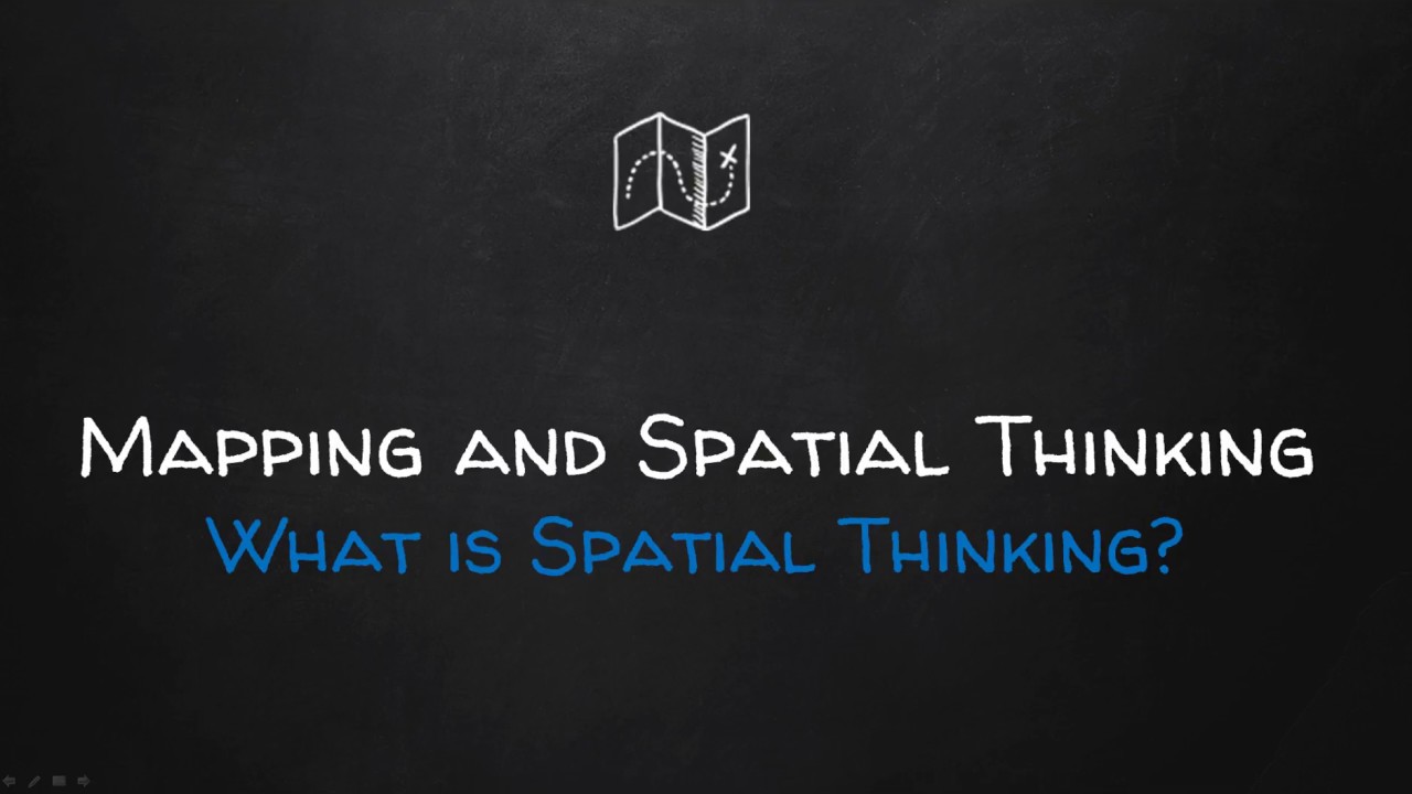 What is Spatial Thinking