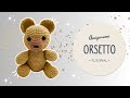 Orsetto Amigurumi Uncinetto TUTORIAL