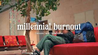 burned-out filipino millennial - 5 lessons I wish I knew earlier