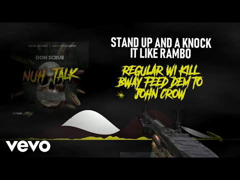 Don Scrue - Nuh Talk (Official Lyric Video)