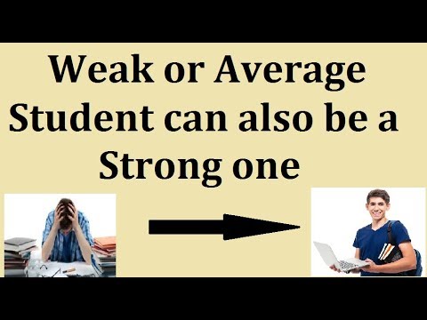 Weak or average student  also be a strong  one | By SAHAV SINGH YADAV