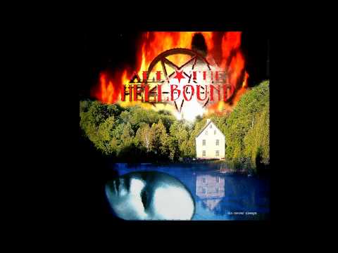 All The Hellbound - Sin Never Sleeps (2007) Full Album