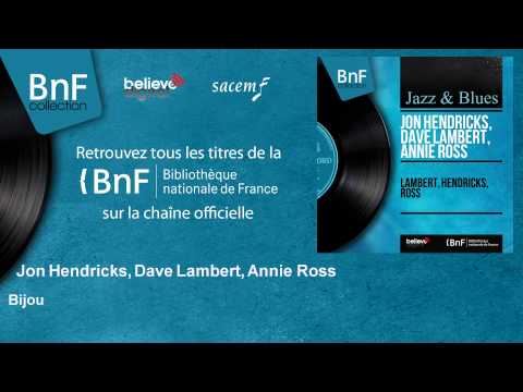 Jon Hendricks, Dave Lambert, Annie Ross - Bijou