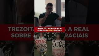 TREZOITÃO MANDA A REAL SOBRE AS COTAS