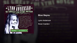 Lynn Anderson   Blue Bayou