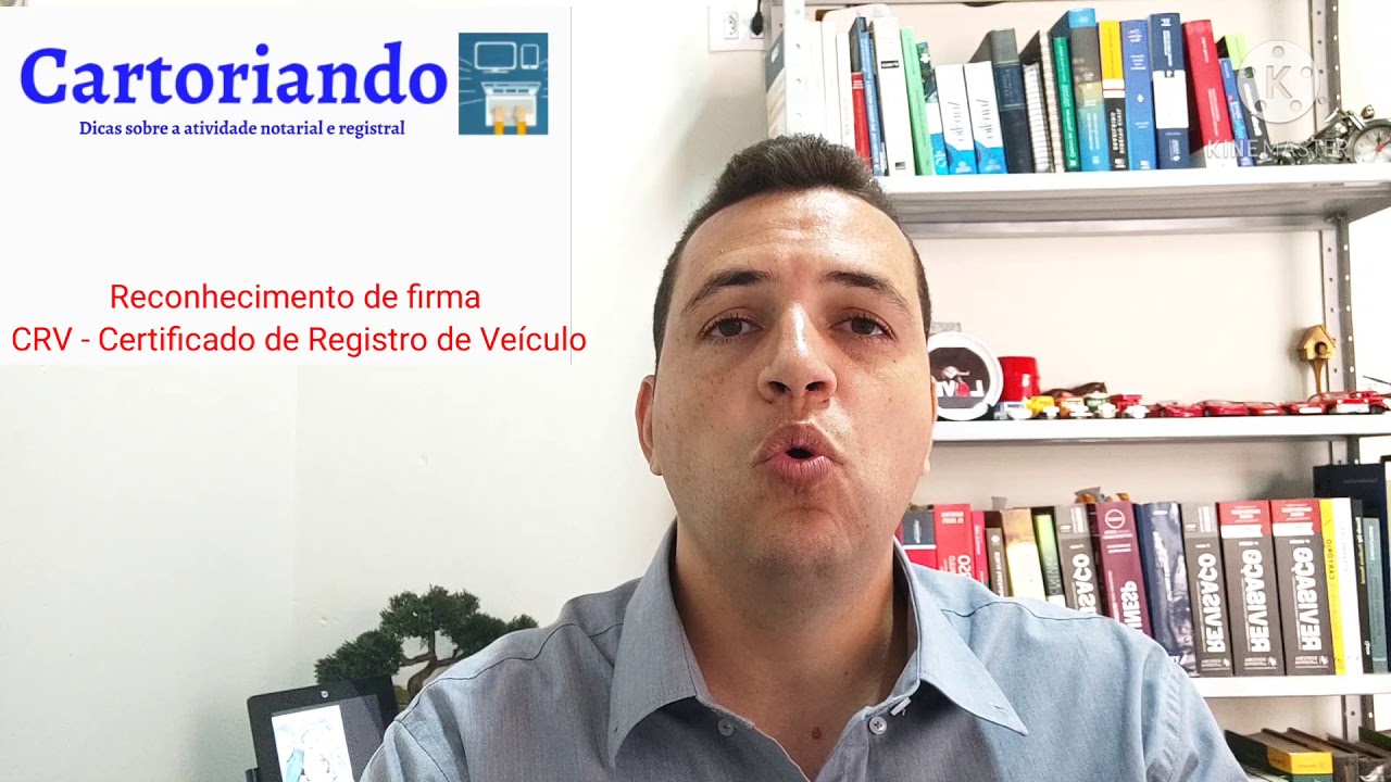 #CARTORIANDO -Reconhecimento de firma em Certificado de Registro de Veículo  (Frank Wendel Chossani)