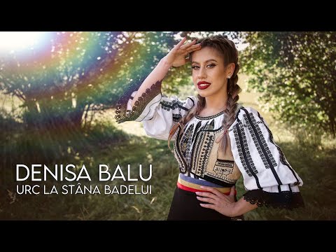 Denisa Balu - Urc la stâna badelui 💚 (Video Oficial) 💚