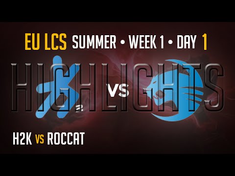 H2K vs Roccat HIGHLIGHTS | Week 1 EU LCS Summer Split 2015 S5 | H2K vs ROC W1