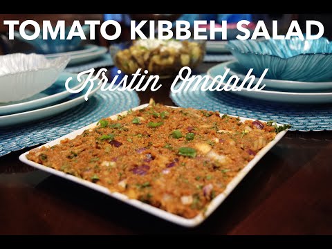 How to Make Tomato Kibbeh Salad