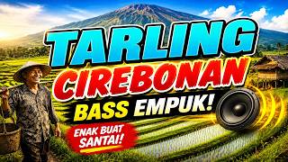 Download lagu JUARANYA TARLING CIREBONAN INDRAMAYU LAGU PANTURA TERLARIS DAN TERPOPULER mp3