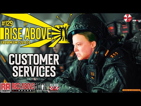 RISE ABOVE LIVE #129: CUSTOMER SERVICES