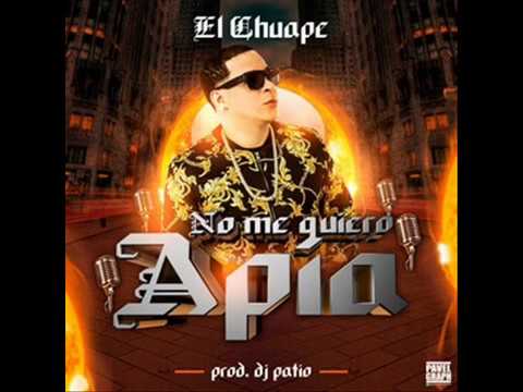 El Chuape – No Me Quiero Apia Extreno 2017