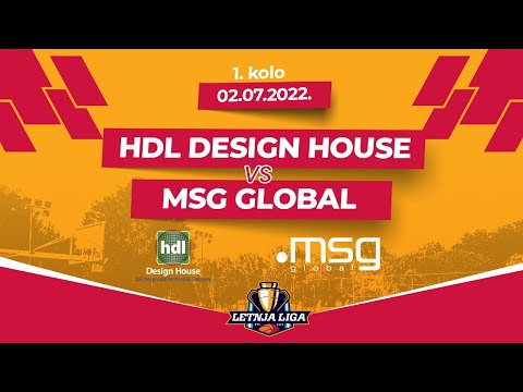 02.07.2022  LETNJA LIGA GRUPA B 18.00 HDL DESIGN HOUSE - MSG GLOBAL