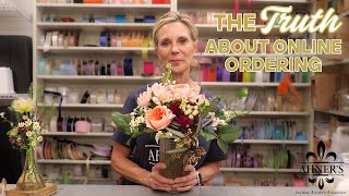 The TRUTH About Ordering Flowers Online!  |  AHNER'S FLORIST