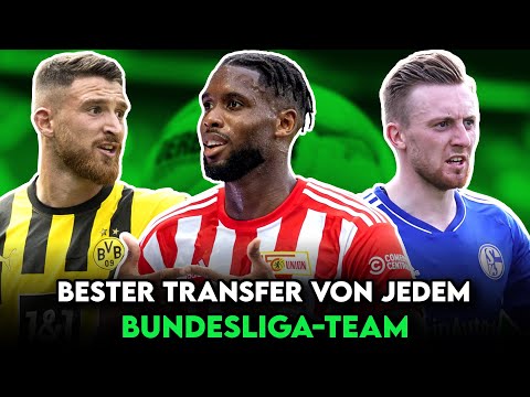 BESTER TRANSFER bei jedem Bundesliga-Club der Saison 2022/23!