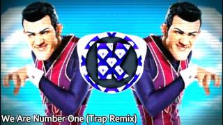 【We Are Number One】(Trap Remix)