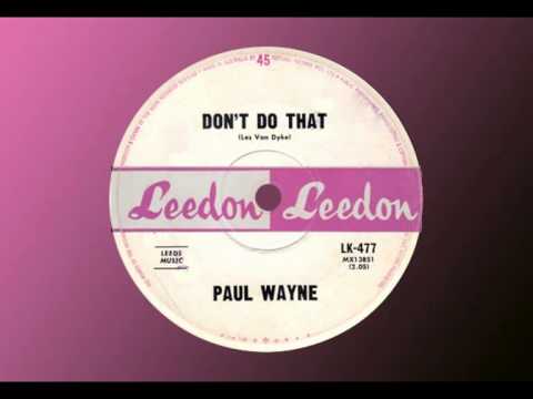 PAUL WAYNE - Don't Do That (1963) Banned in Australia! Really!
