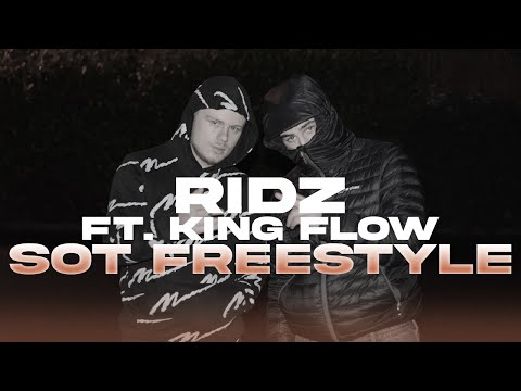 Ridz ft. King Flow - SOT Freestyle