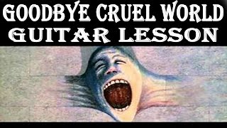 Goodbye Cruel World, Pink Floyd, Easy guitar lesson, beginners guitar lesson, Easy chords, The Wall