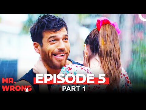 Mr. Wrong Episode 5 Part 1