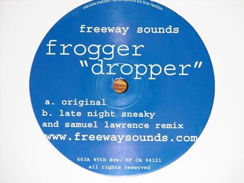 Frogger - Dropper (Late Night Sneaky And Samuel Lawrence Remix)