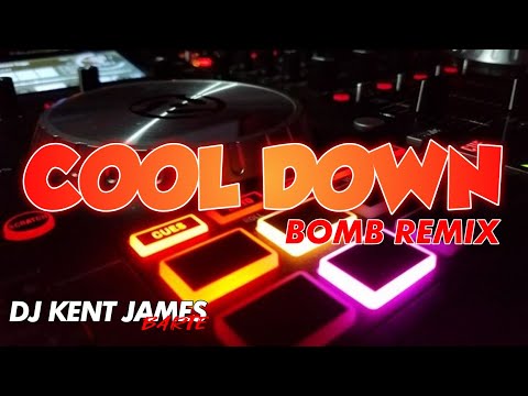 COOL DOWN ( TIKTOK BOMB REMIX ) | KOLOHE KAI FT. DJ KENT JAMES
