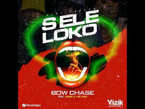Bow Chase Feat. Xaven & Jae Cash - Seleloko (Prod By Bento & Kademo)