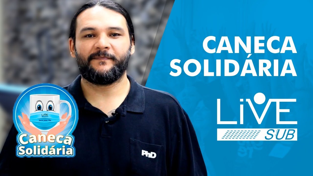 Sublimação: Caneca Solidária - LIVE SUB