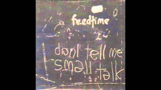 feedtime - Small Talk