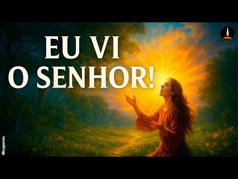 Eu Vi O Senhor - Católica