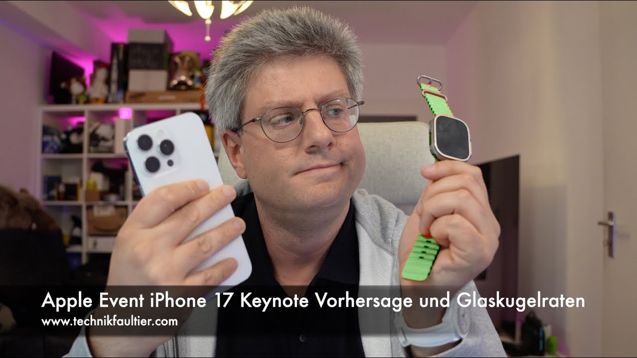 Apple Event iPhone 17 Keynote Vorhersage und Glaskugelraten