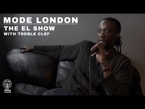 The El Show With Treble Clef | Mode London