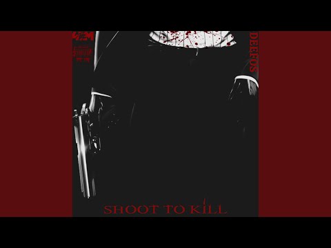 Shoot to Kill