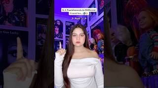 S.A Punishments in Different Countries….🌎😳 @Starr02 #shorts #shortsfeed