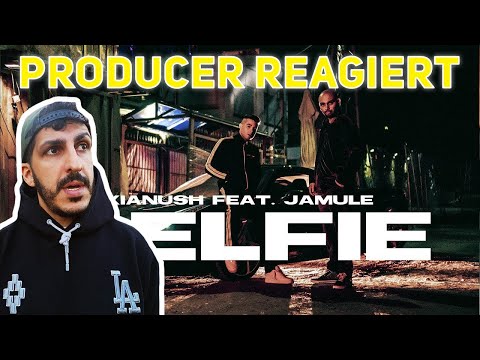 Producer REAGIERT auf KIANUSH X JAMULE - SELFIE (prod. Chrizmatic)